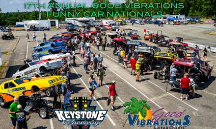 The 17th Annual Good Vibrations Funny Car Nationals at Keystone Raceway
