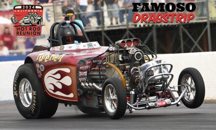 California Hot Rod Reunion on Tap at Famoso October 25-27 NHRA’s Brian Lohnes Set To Appear At Meet