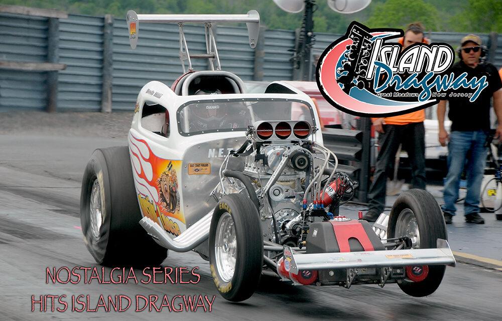 Island Dragway 2025 Nostalgia Series Kicks Off in a Special Way