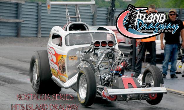 Island Dragway 2025 Nostalgia Series Kicks Off in a Special Way