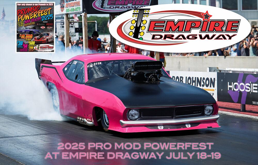 Pro Mod Powerfest at Empire Dragway packs the stands