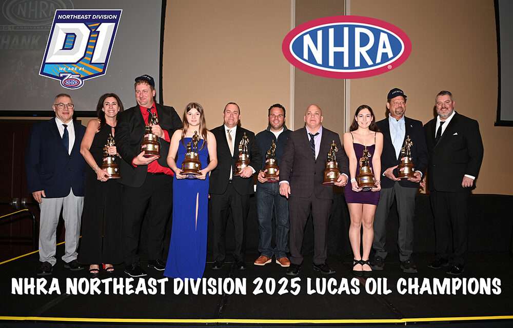 NHRA NORTHEAST DIVISION LUCAS OIL CHAMPS CROWNED IN THE POCONOS