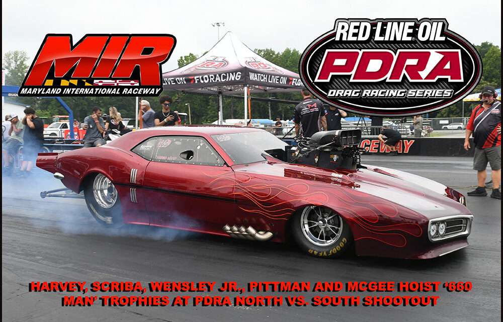 Harvey Leads Champs at PDRA North Vs South Shootout at Maryland International Raceway