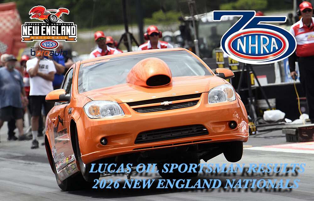 Local Racers Lead at NHRA New England Nationals Carnasciale, Cabral, and Meloni Go Home With Diamond Wallys