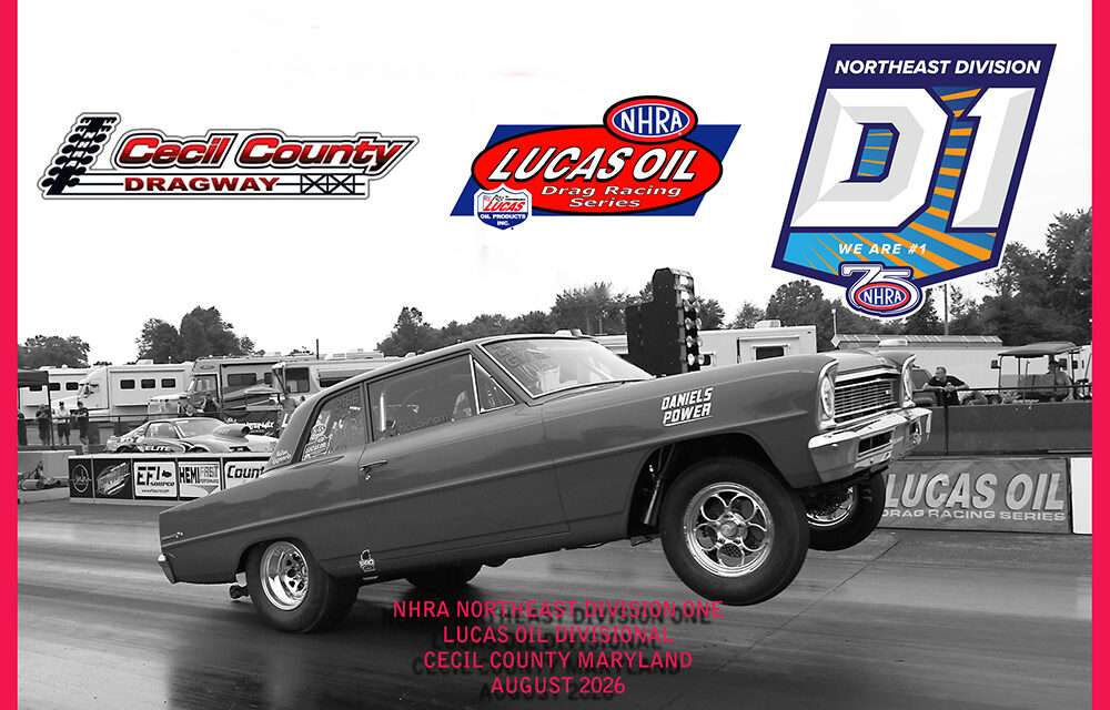 Cecil County Hosts NHRA Northeast Division In A Double Header in Maryland