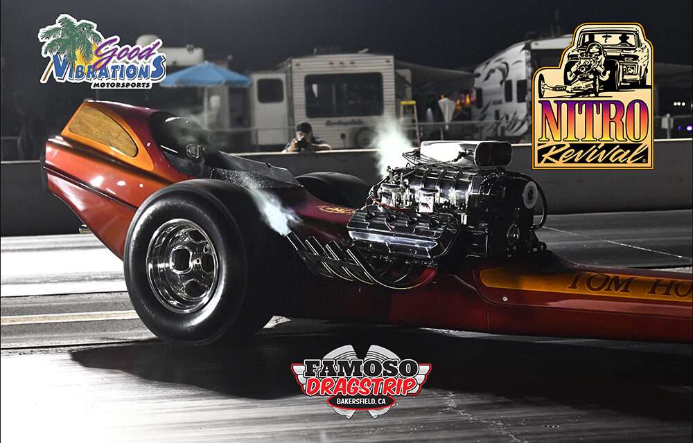 2026 Cacklefest Tops Saturday Night at the NHRA California Hot Rod Reunion at Famoso Dragway Presented by Good Vibrations Motorsports