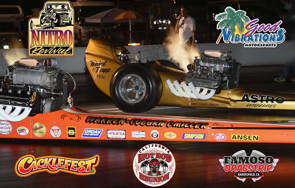 Historic Nitro Cars Ready for 2026 Cacklefest at Famoso Dragway in Bakersfield CA